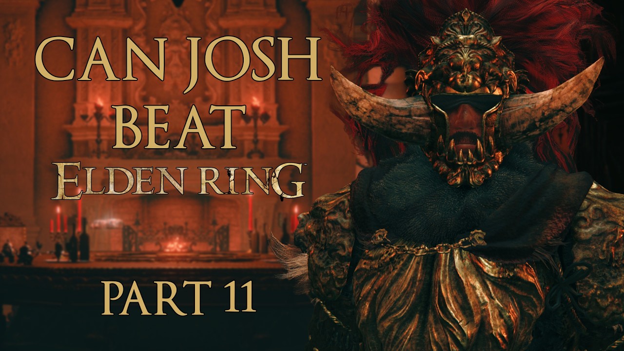 Can Josh BEAT Elden Ring? // Part 11 (Livestream)