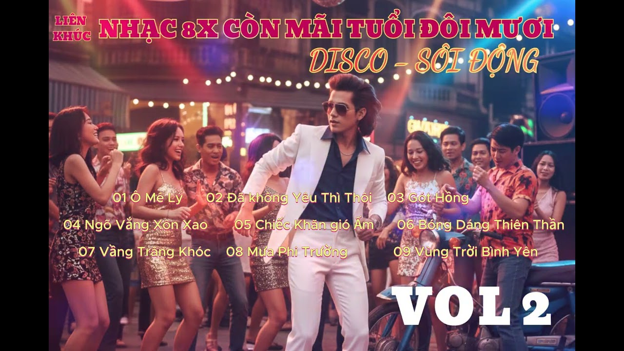 Liên Khúc Còn Mãi Tuổi Đôi Mươi - Disco Sôi Động | Nghe Là Muốn Lắc Lư | Nhạc Trẻ Gây Nghiện | VOL2