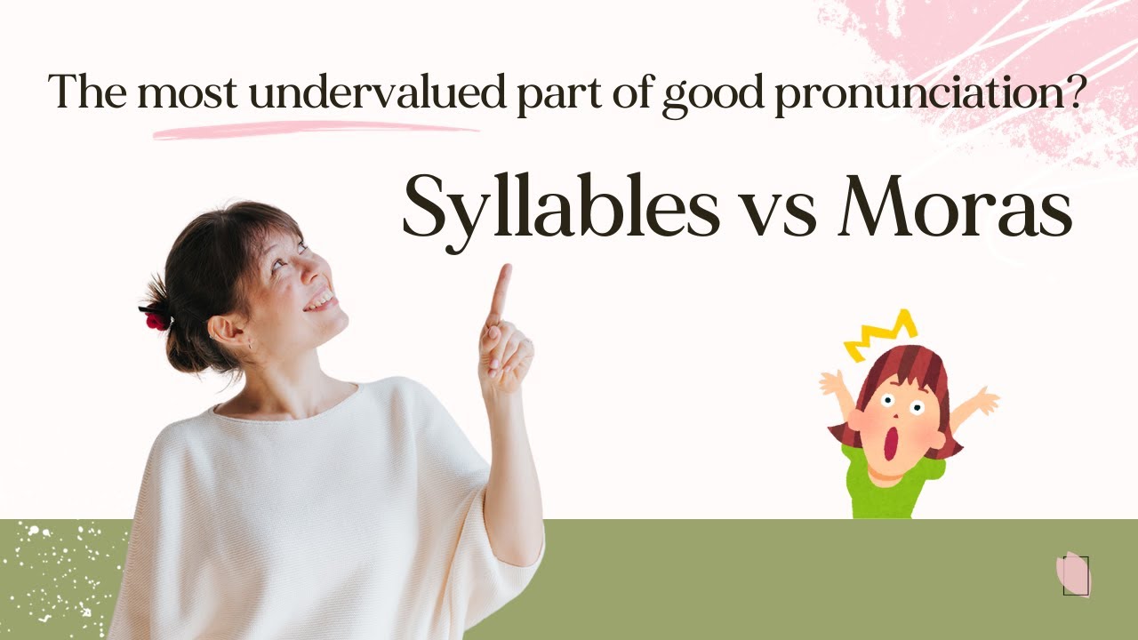 Moras vs. Syllables: The Japanese Pronunciation Rule You’re Overlooking
