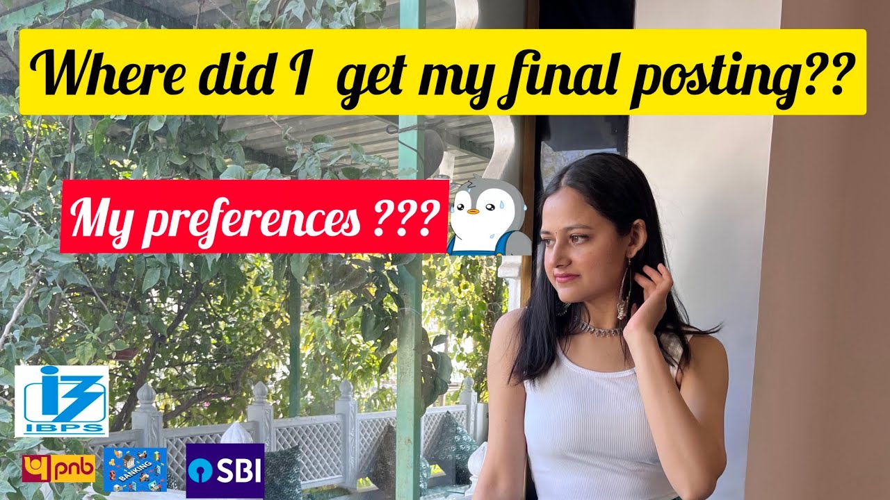 My Final Posting details || #pnbpo #pnb #ibpspo #ibps #sbi #sbipo #postings #bankexam #banklife