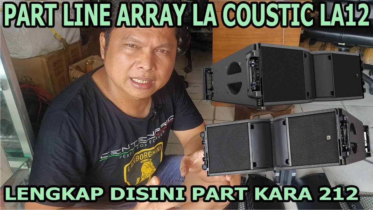 PART ACCESESORIES LINE ARRAY LA COUSTIC KARA 212 || bisa langsung pesan ya untuk part nya