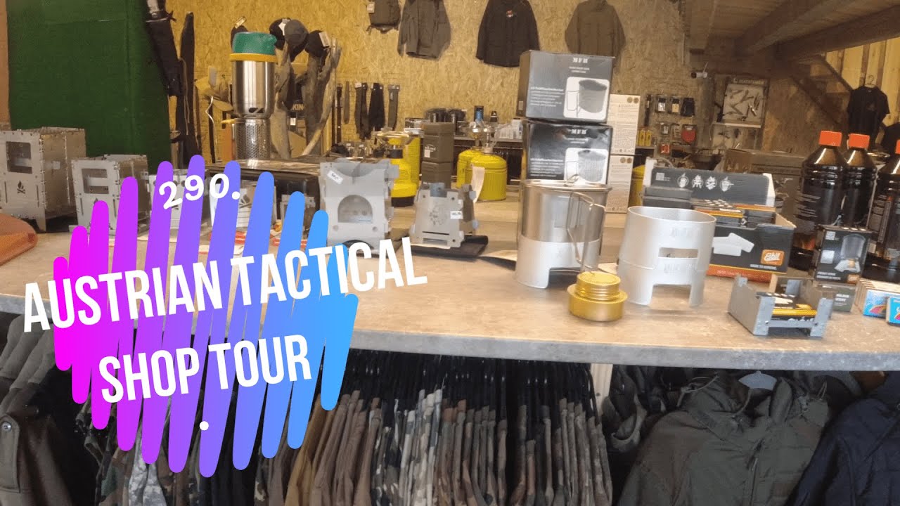 290. Austrian Tactical Shop Tour  #austriantactical #survival #Bushcraftshop