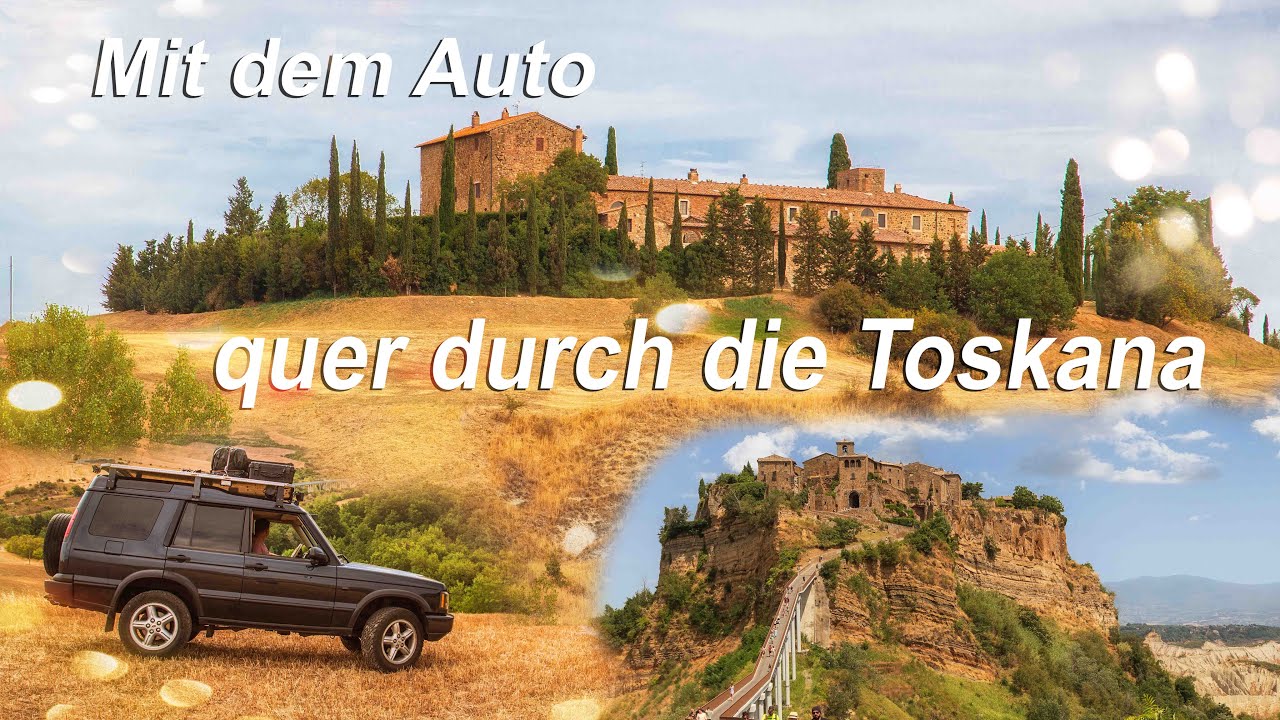 TOSKANA mit dem Auto | *Teil 2*