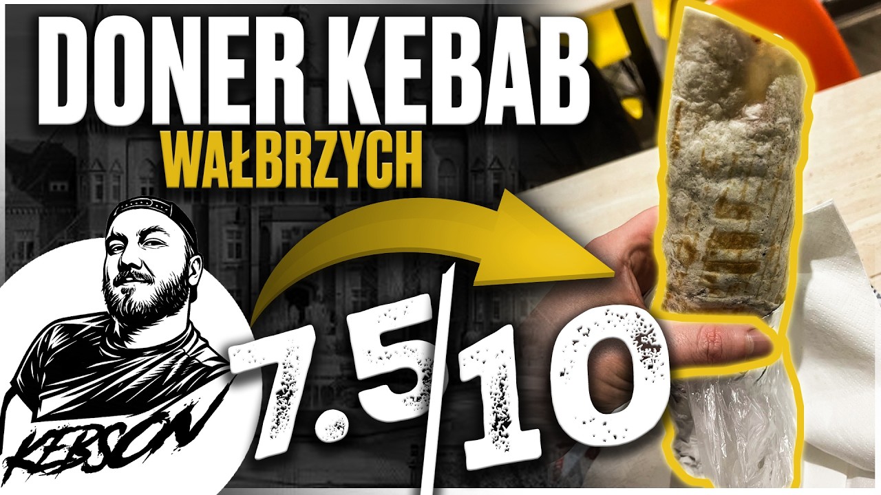 PIEKŁO ZAMARZŁO, POSMAKOWAŁA MI KULA MOCY Z WAŁBRZYCHA - DONER KEBAB - WAŁBRZYCH