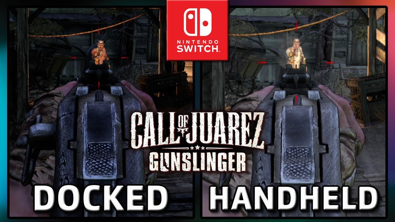 Call of Juarez: Gunslinger | Docked VS Handheld | Frame Rate TEST on Switch