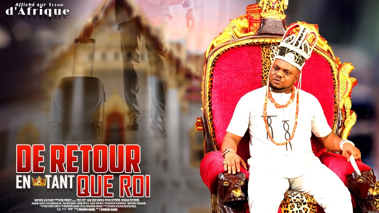 De Retour En Tant Que Roi | Film Nigerien En Francais