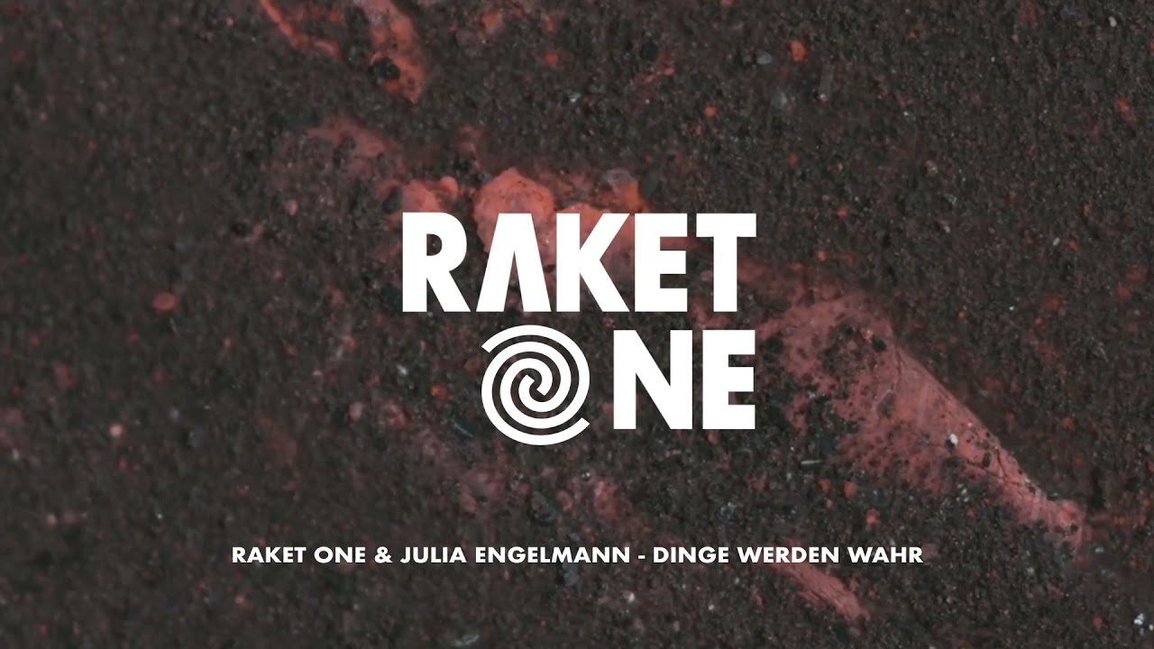 Raket One & Julia Engelmann - Dinge werden wahr (prod. by Raket One)