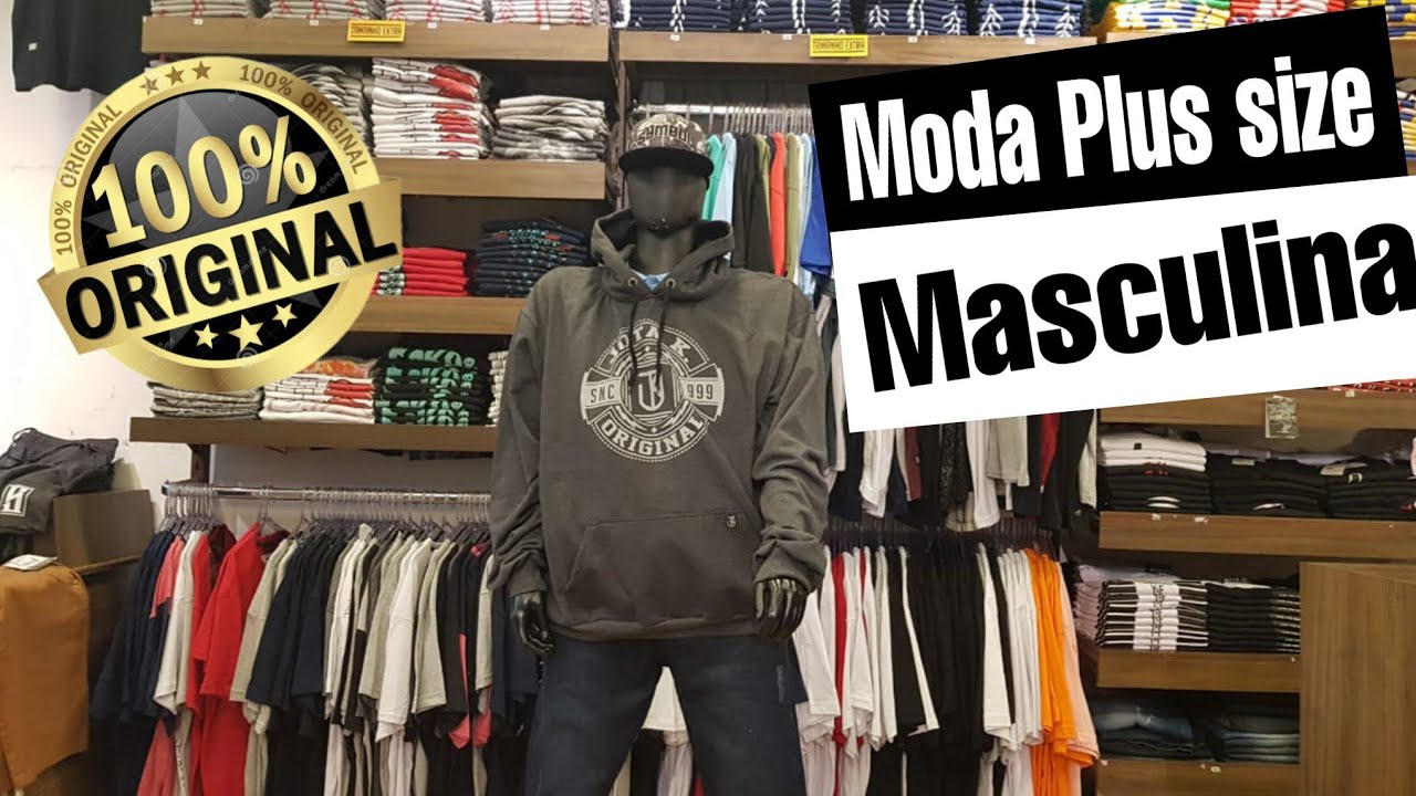 PLUS SIZE MASCULINO ! ROUPAS DE MARCAS ORIGINAIS