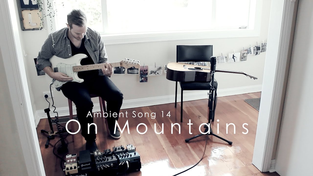 Ambient Guitar Strymon Timeline Looping BigSky Cab Simulator Song 14 - On Mountains