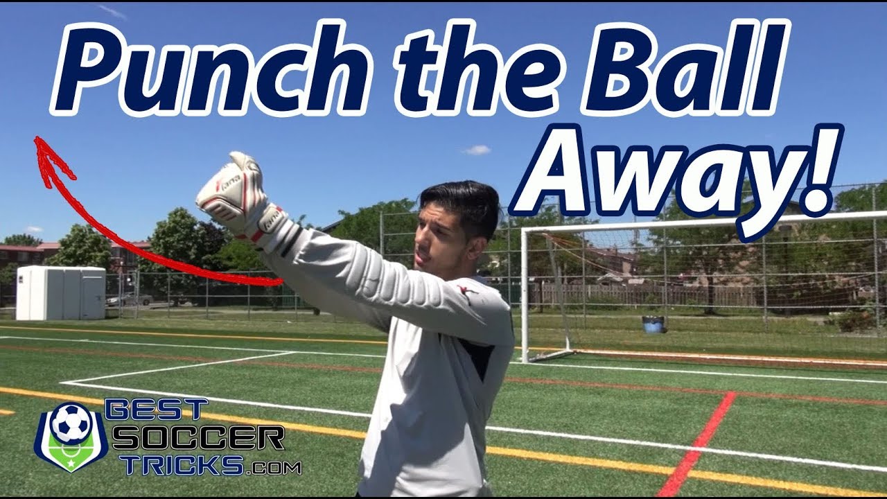How to Punch the Ball Away - Goalkeeper Tips
