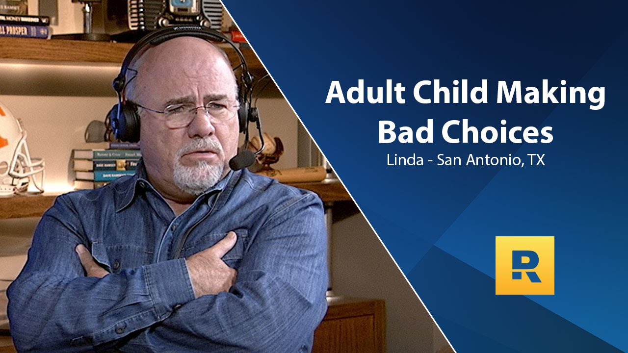 Adult Child Making Bad Choices