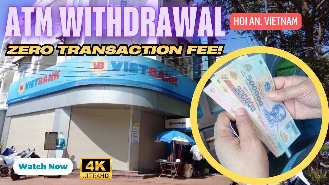 WHERE TO WITHDRAW IN VIETNAM USING ATM CARD? || with ZERO TRANSACTION FEE!