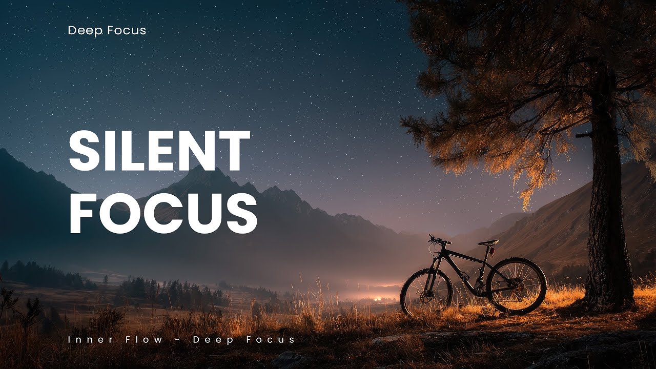 🎧 Silent Focus - Deep Ambient Sound for Sleep, Focus, Relax and Meditation