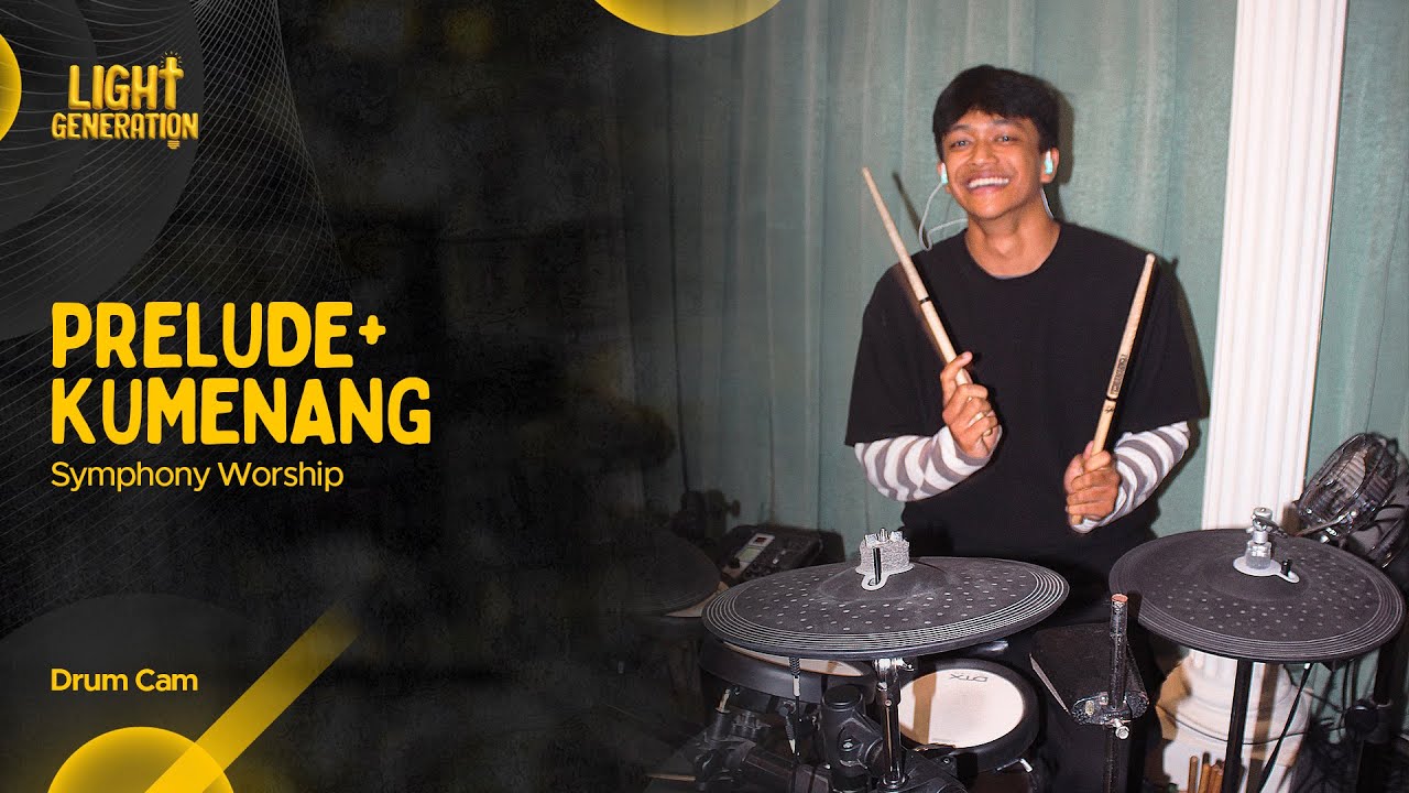 Prelude + Kumenang - Symphony Worship | Drum Cam