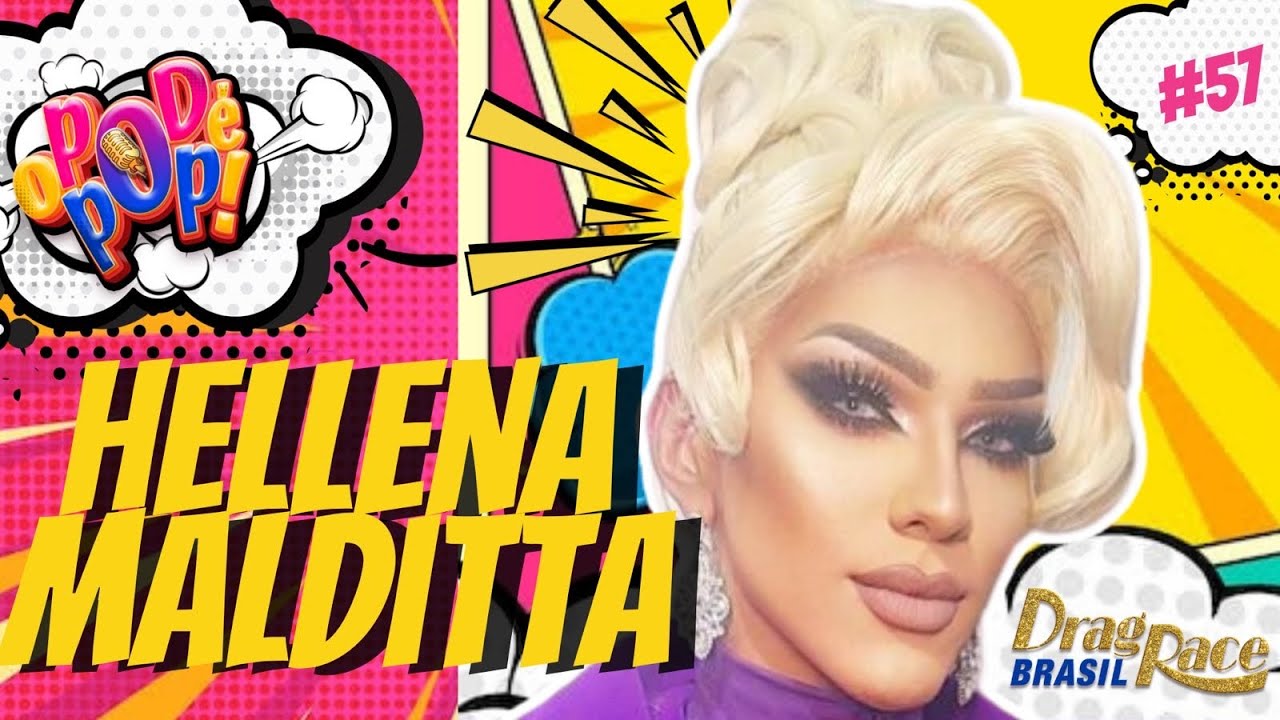 HELLENA MALDITA  | PODCAST O POD É POP | #57  #podcast  #videocast