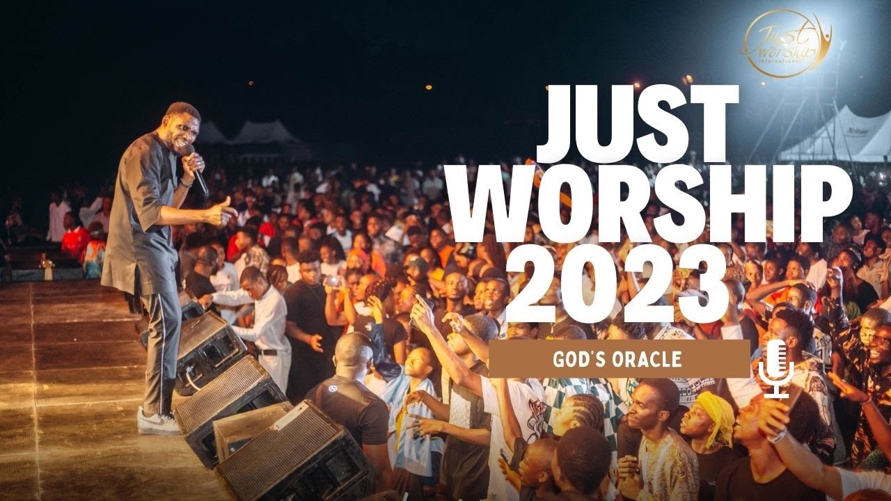Prophetic Praise at Just Worship 2023 || With God’s Oracle