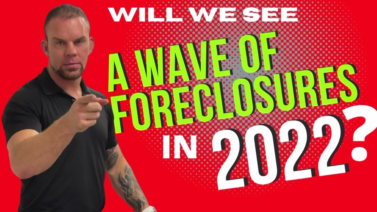 Foreclosures in 2022