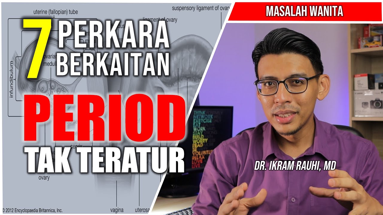 Masalah Wanita : PERIOD TAK TERATUR. Punca Kenapa Period Tak Teratur. Penyebab Haid Tidak Teratur