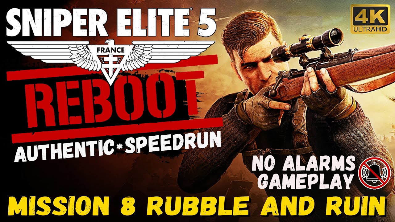 Sniper Elite 5 Mission 8 Rubble and Ruin Authentic Speedrun