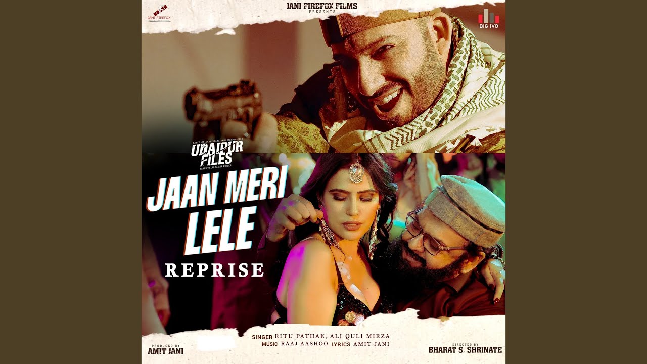Jaan Meri Lele (From Udaipur Files) (Reprise)