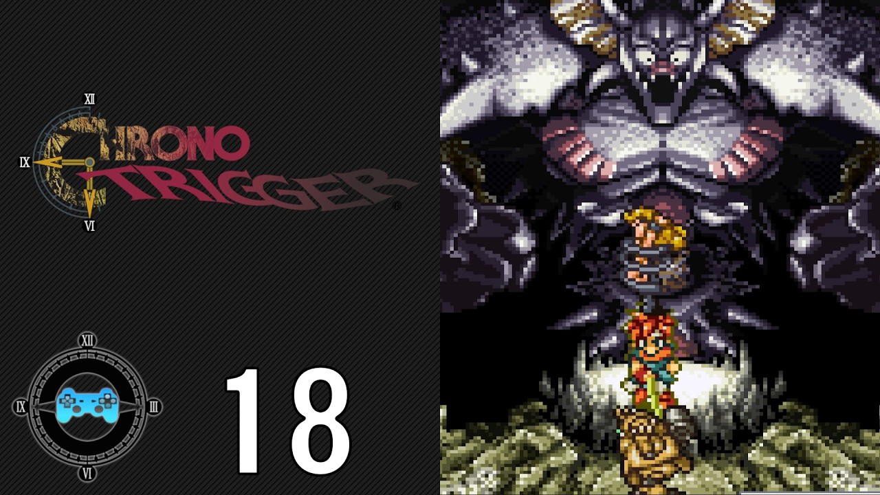 Woe This Mountain Man - Let's Play Chrono Trigger 18