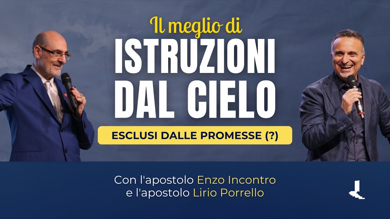 Il meglio di Istruzioni dal cielo | Esclusi dalle promesse (?) | Enzo Incontro & Lirio Porrello