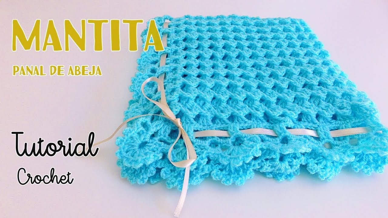 Como tejer una mantita o cobija a crochet gancho. Punto Panal de Abeja. Ajuar bebe