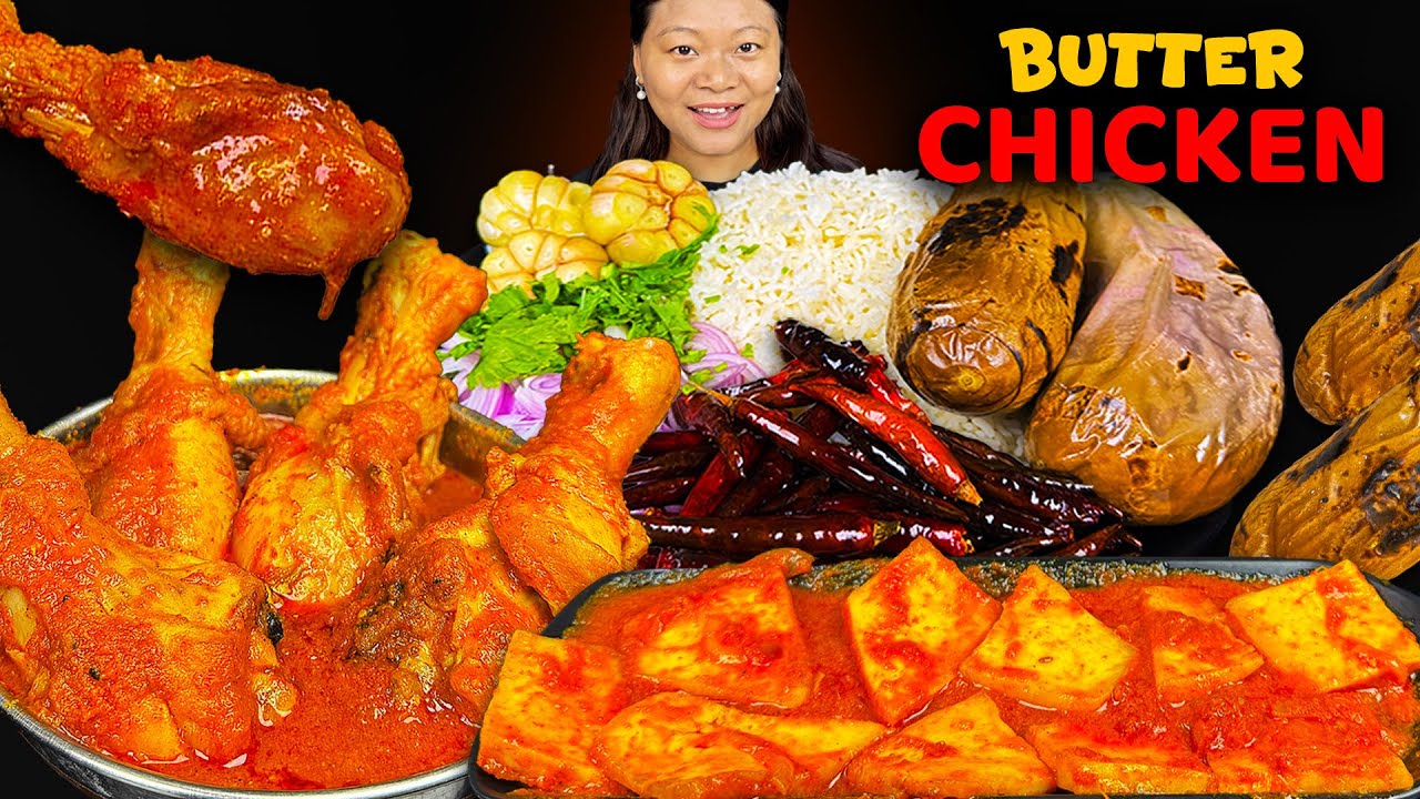 🔥Extremely Spicy Baigan Bharta with Butter Chicken & Paneer Masala | Indian Food Mukbang 🍖🍛