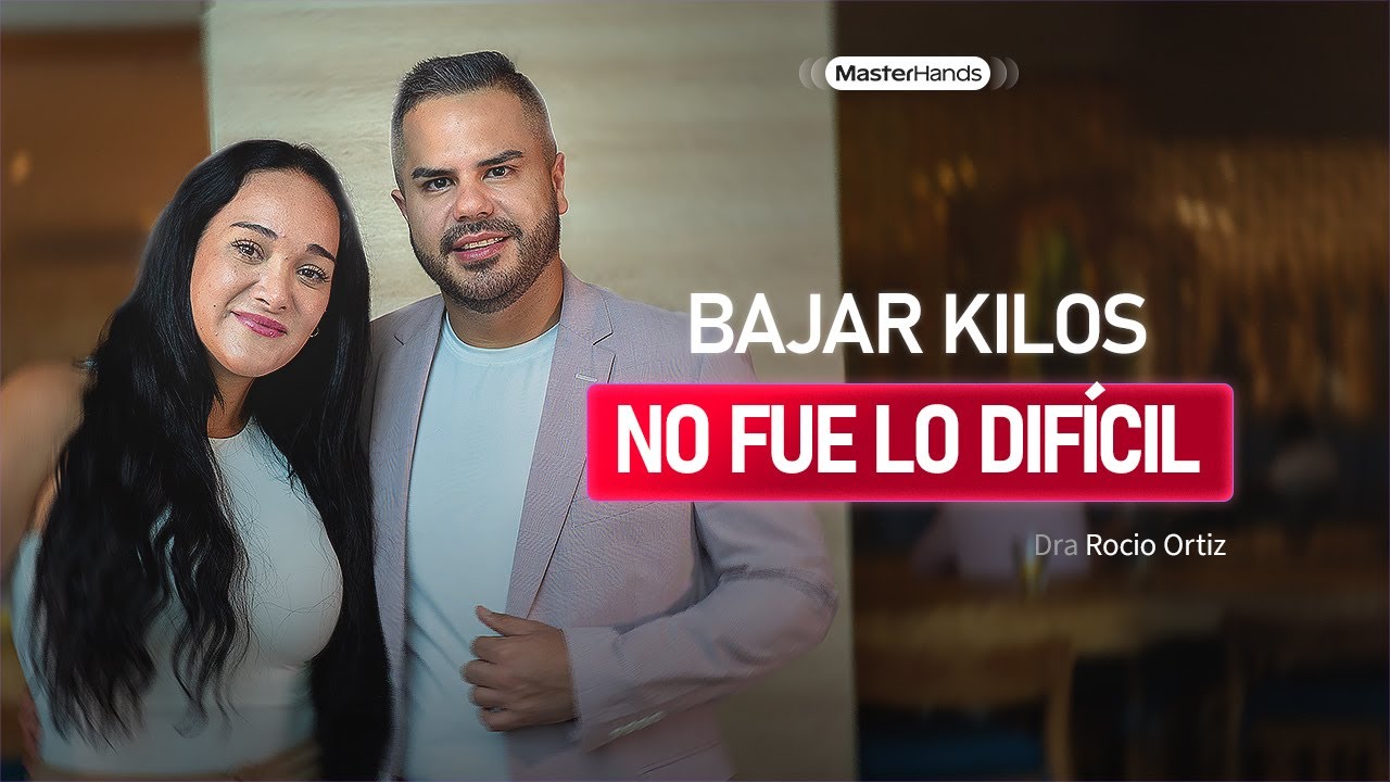 BAJAR KILOS NO FUE LO DIF&Iacute;CIL: EL VERDADERO RETO FUE CAMBIAR MI MENTE | DRA. ROC&Iacute;O ORTIZ&rdquo;