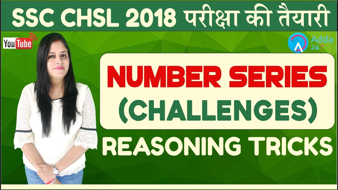 SSC CHSL 2018 | Number Series (Challenges) | Reasoning Tricks | Online Coaching For SSC CHSL