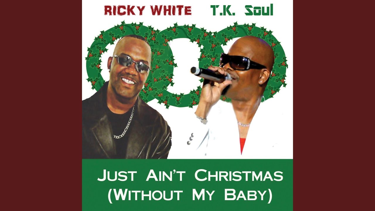 Just Ain't Christmas (Without My Baby)