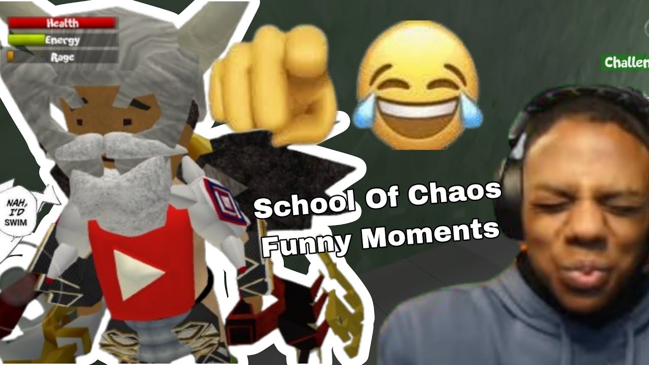 SCHOOL OF CHAOS FUNNY MOMENTS RETURNED #1