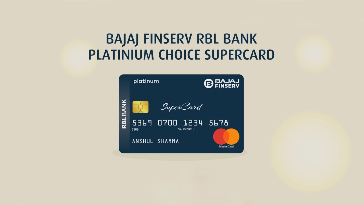 Bajaj Finserv RBL Bank Platinum Choice SuperCard