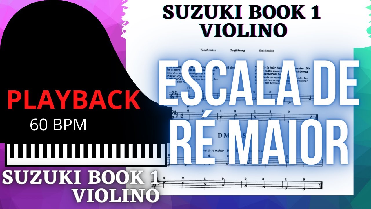 TONALIZATION in D MAJOR ACOMPANHAMENTO Tonalização Escala Ré Maior Suzuki Book Violin D Major Scale