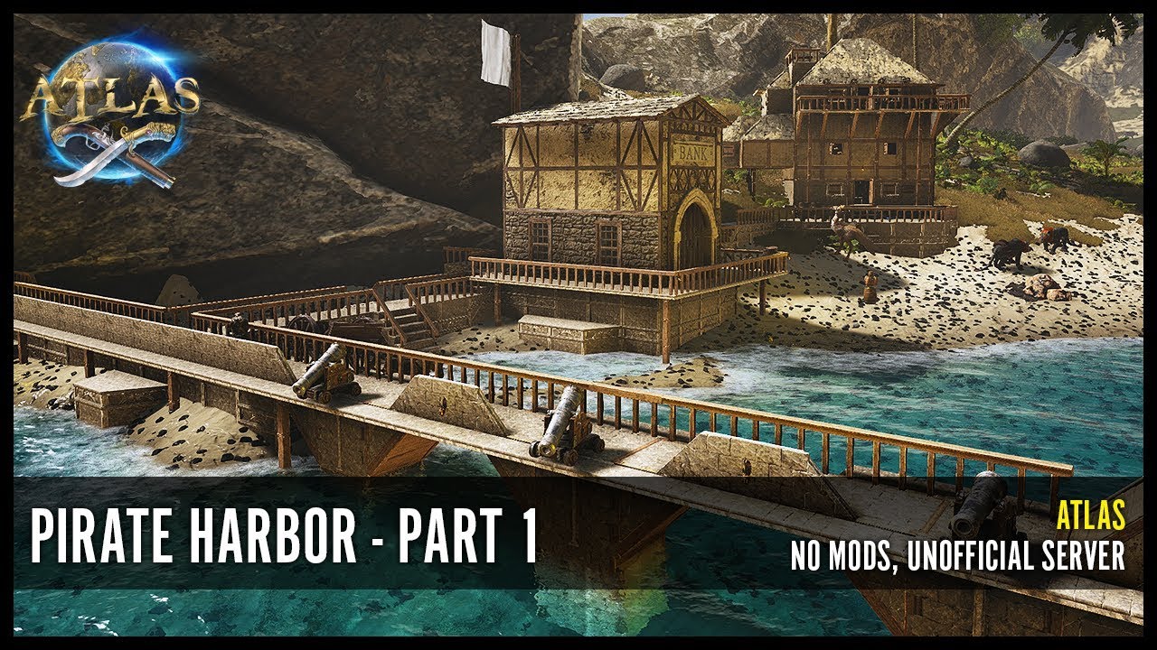 ATLAS - Pirate Harbor PvE - Part 1 #PlayATLAS