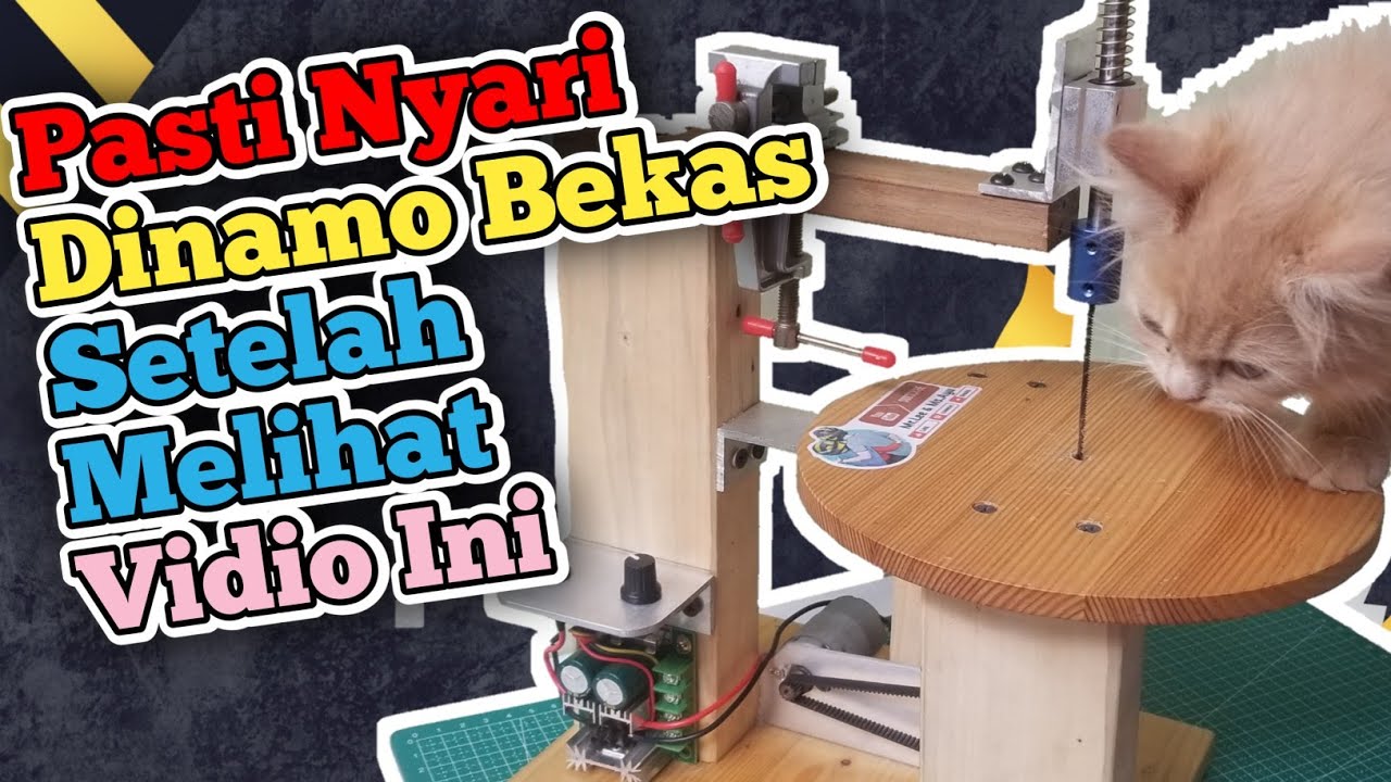Cara Membuat Gergaji Scroll Saw Dari Dinamo Bekas