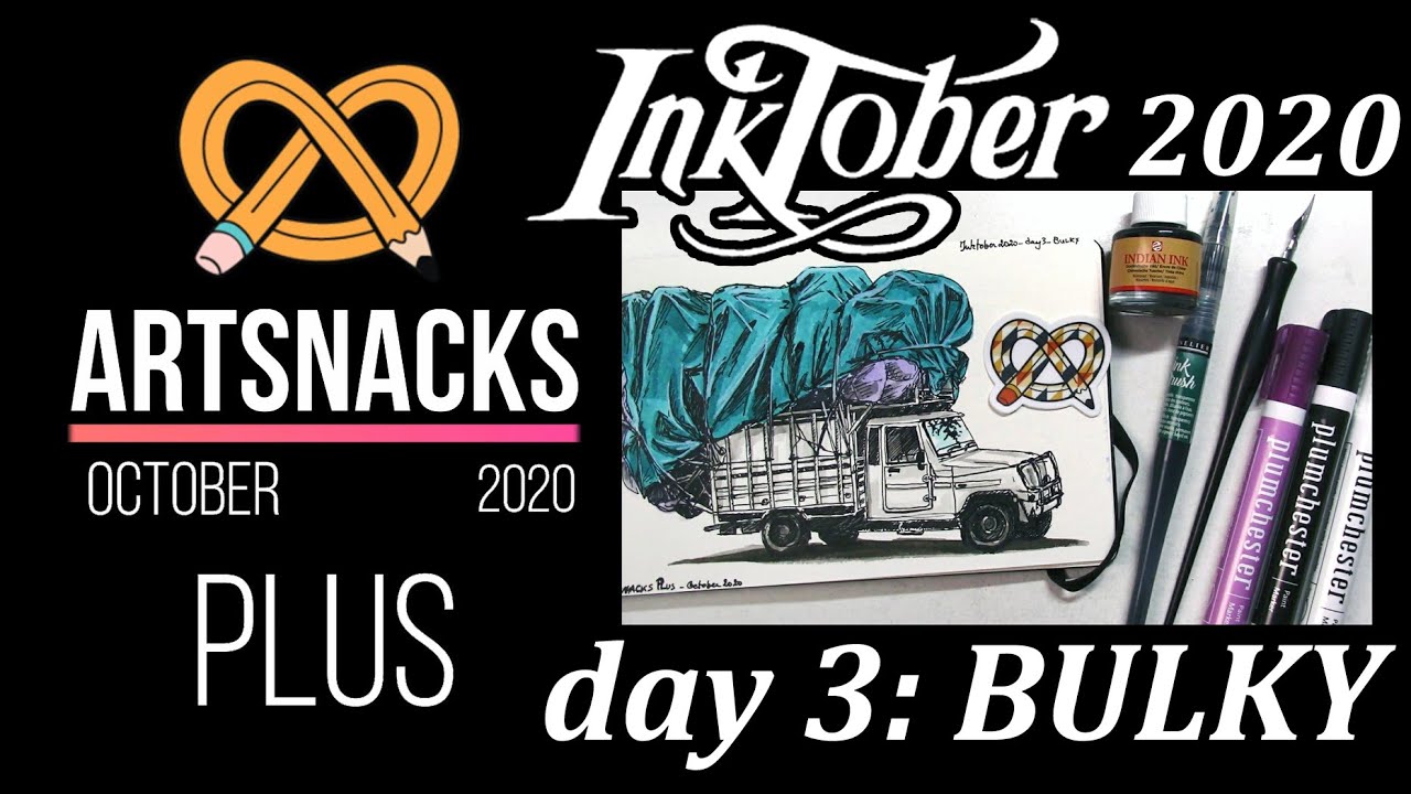 Artsnacks Plus box October // INKTOBER 2020 // day 3: BULKY // Ink drawing demo