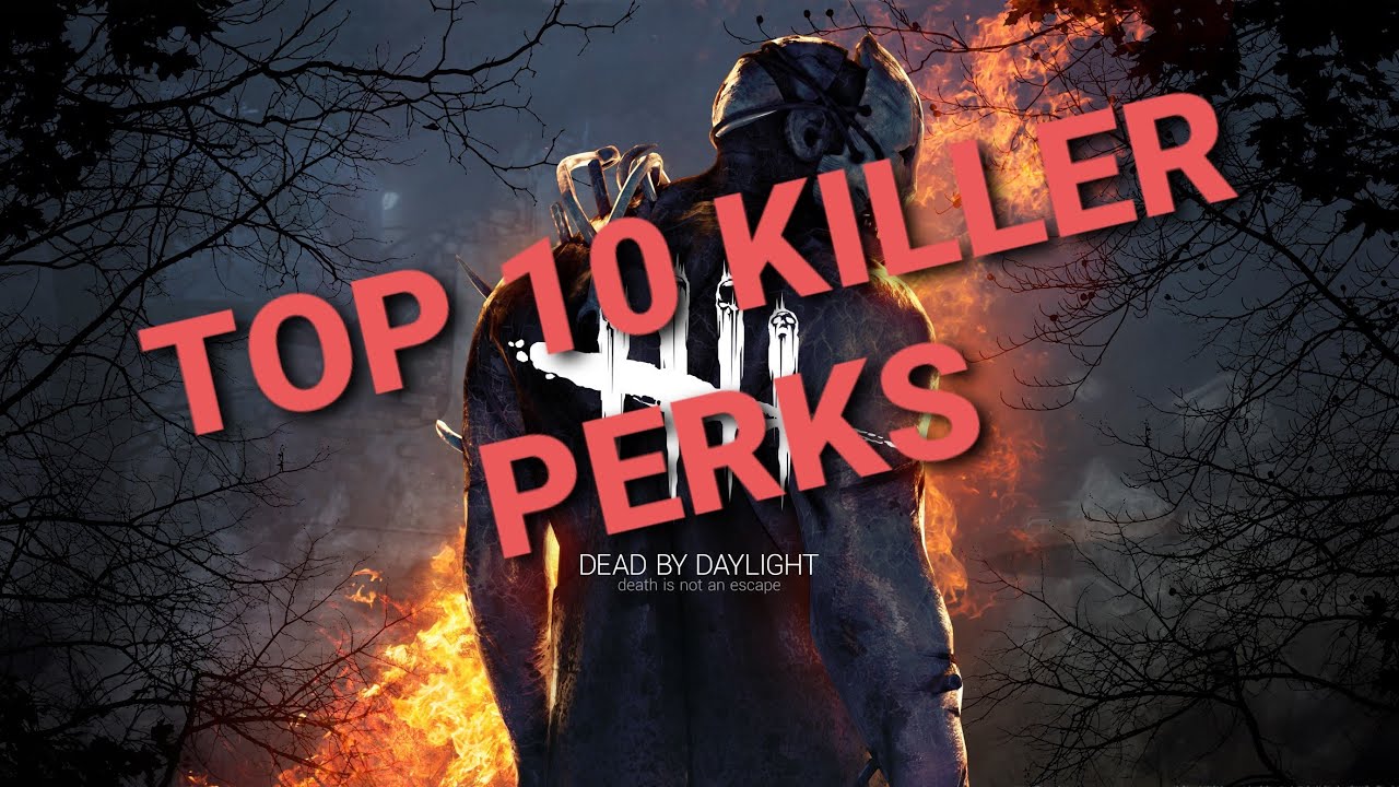 Top 10 Killer Perks - Dead by Daylight Mobile