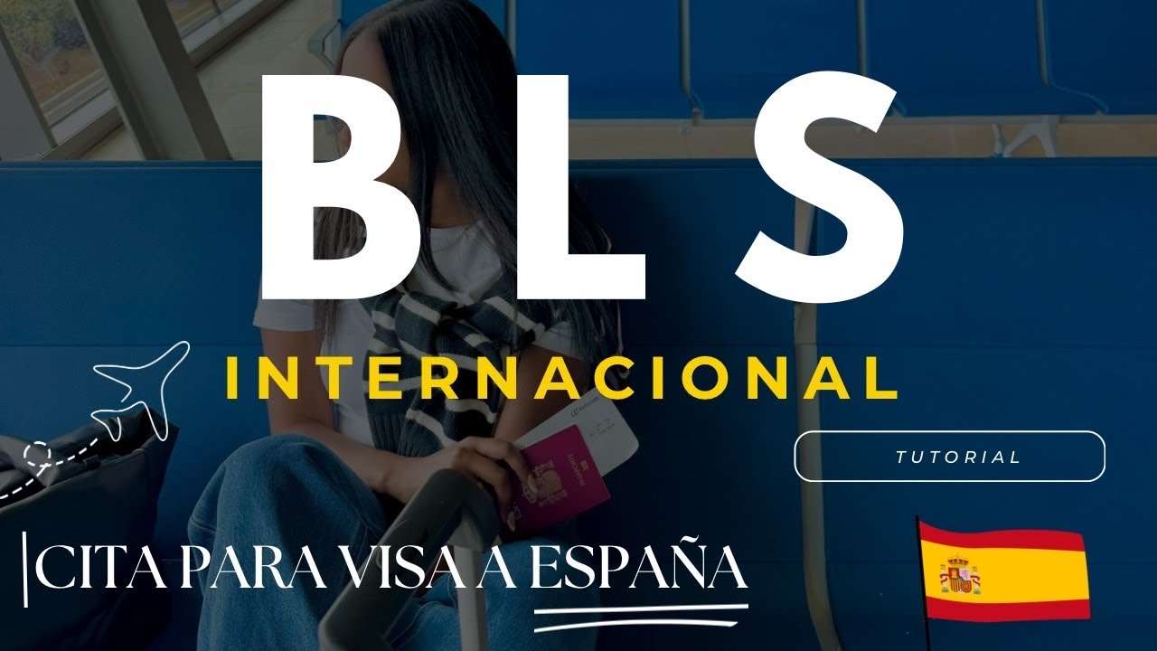 BLS ASEGURA TU CITA PARA VENIR A ESPAÑA|2024