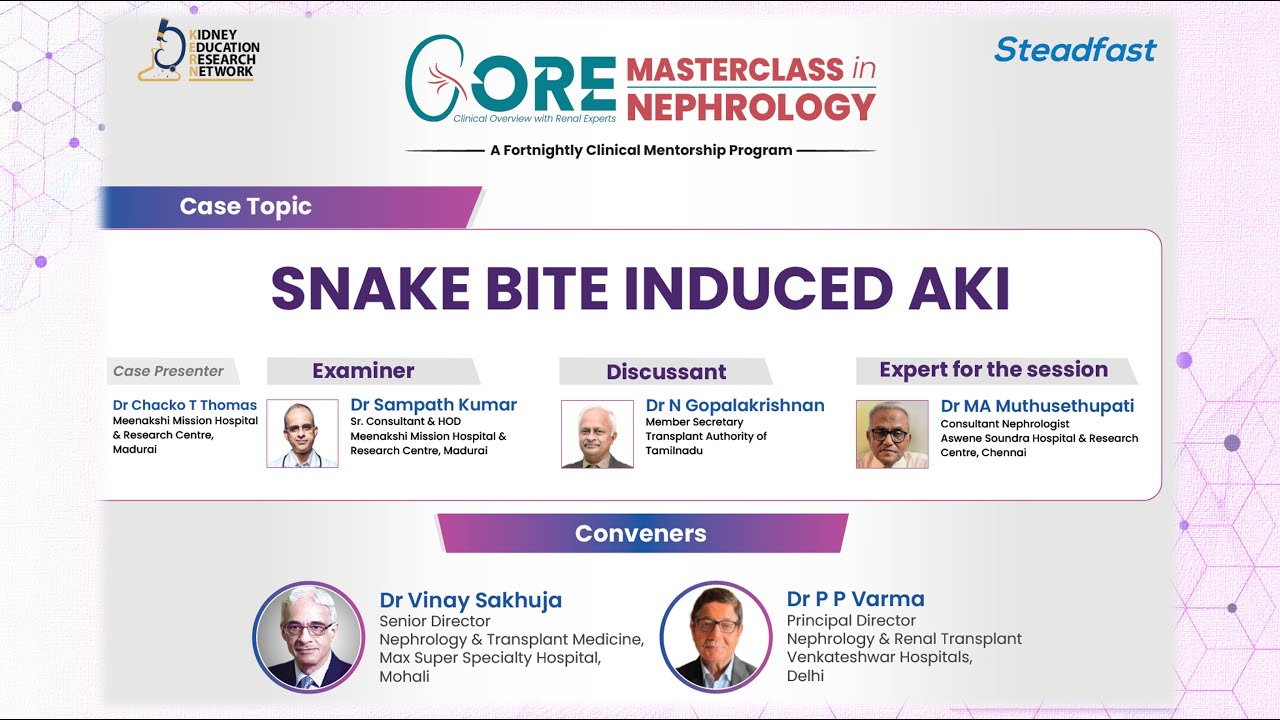 SNAKE BITE INDUCED AKI | CORE Masterclass in Nephrology Session 5
