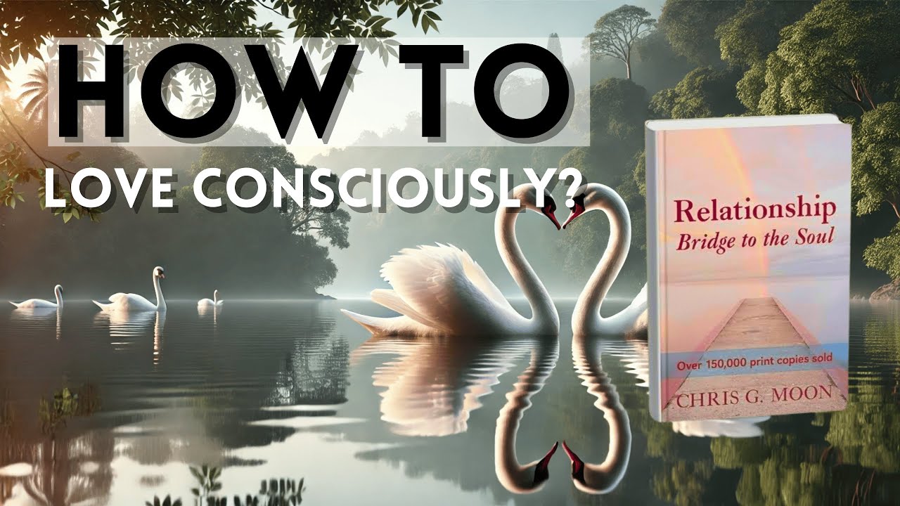 How to Stay Conscious in Love | Book Relationship - Bridge to the Soul