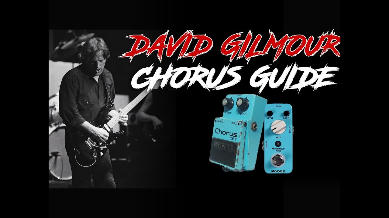 The sound of Gilmour: chorus history and setup