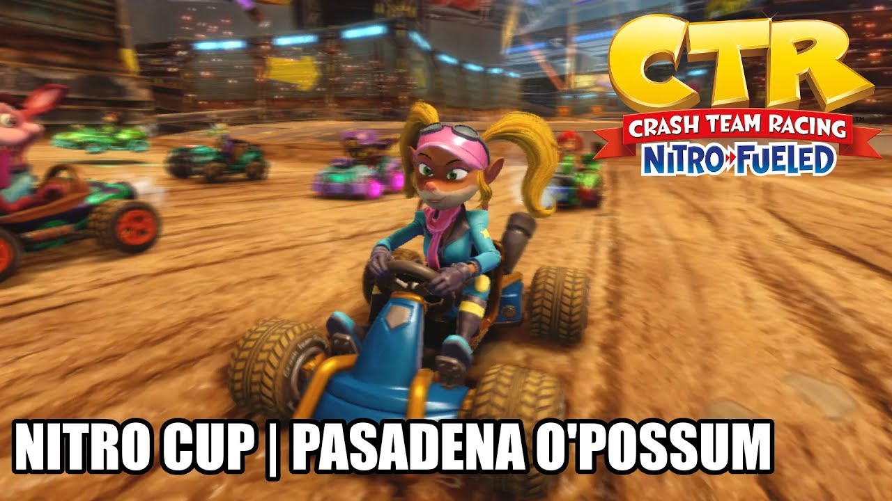 Crash Team Racing Nitro-Fueled - Nitro Cup | Pasadena O'Possum [Nintendo Switch]