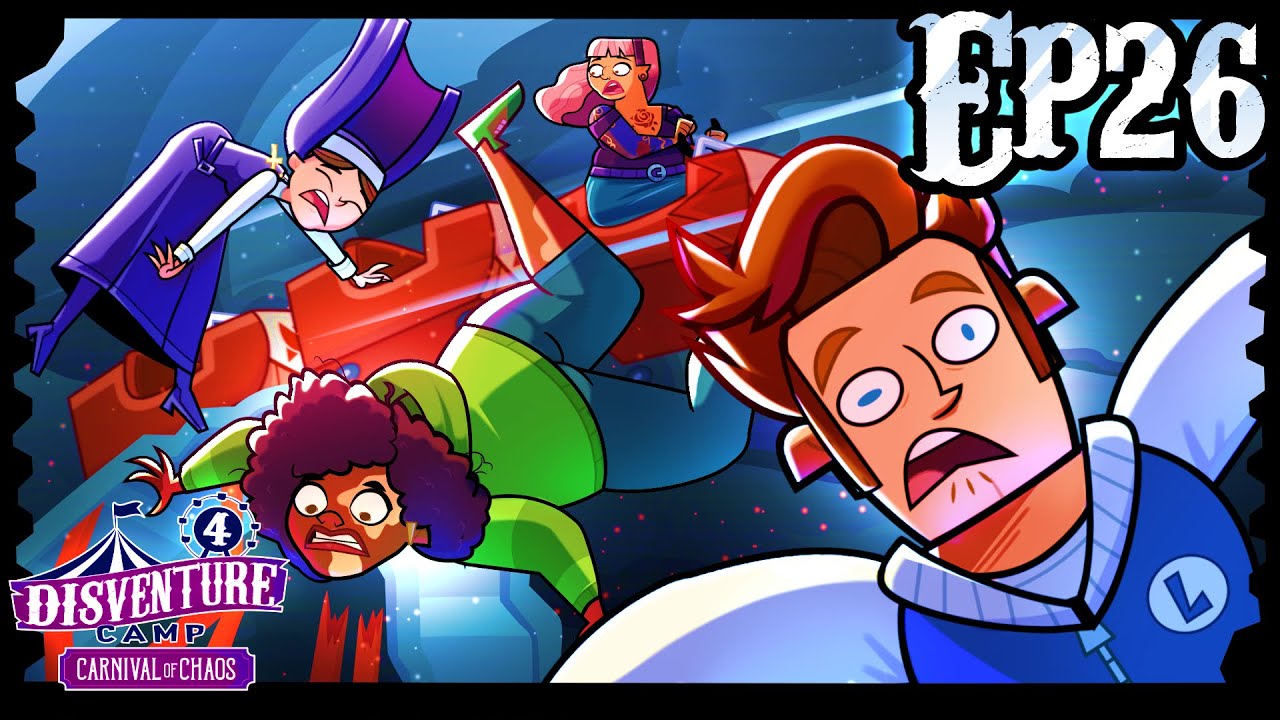 🎪 DISVENTURE CAMP 4: Carnival of Chaos 🎪 EPISODE 26: &lsquo;&lsquo;All Out, All Over''.
