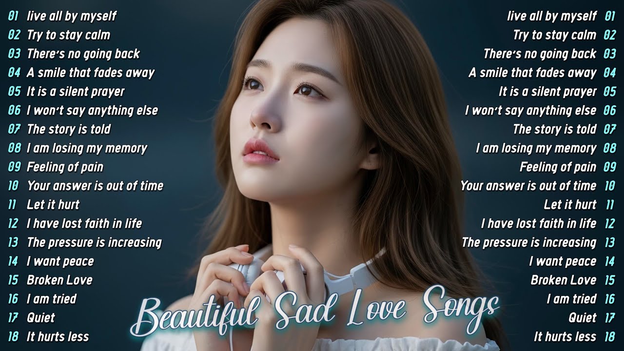 New english sad songs playlist 2026 - Depressing songs that will make you cry in your room