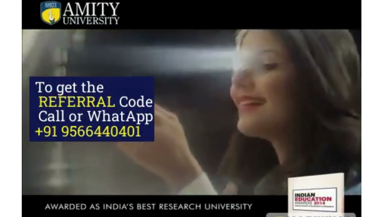 AMITY University Admission FREE Referral Code For Application +91 9566440401
