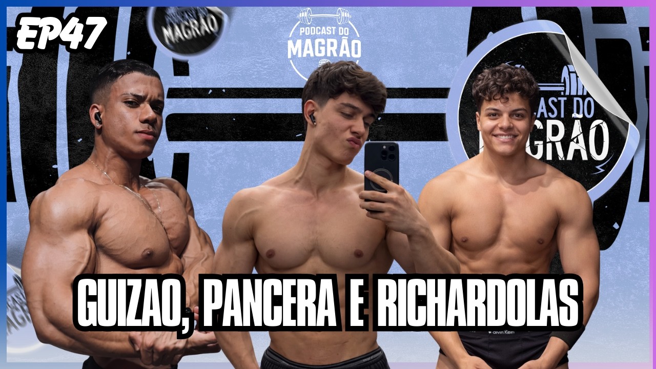 GUIZAO, EX DA MELODY E RICHARDOLAS - PODCAST MAGRÃO #47