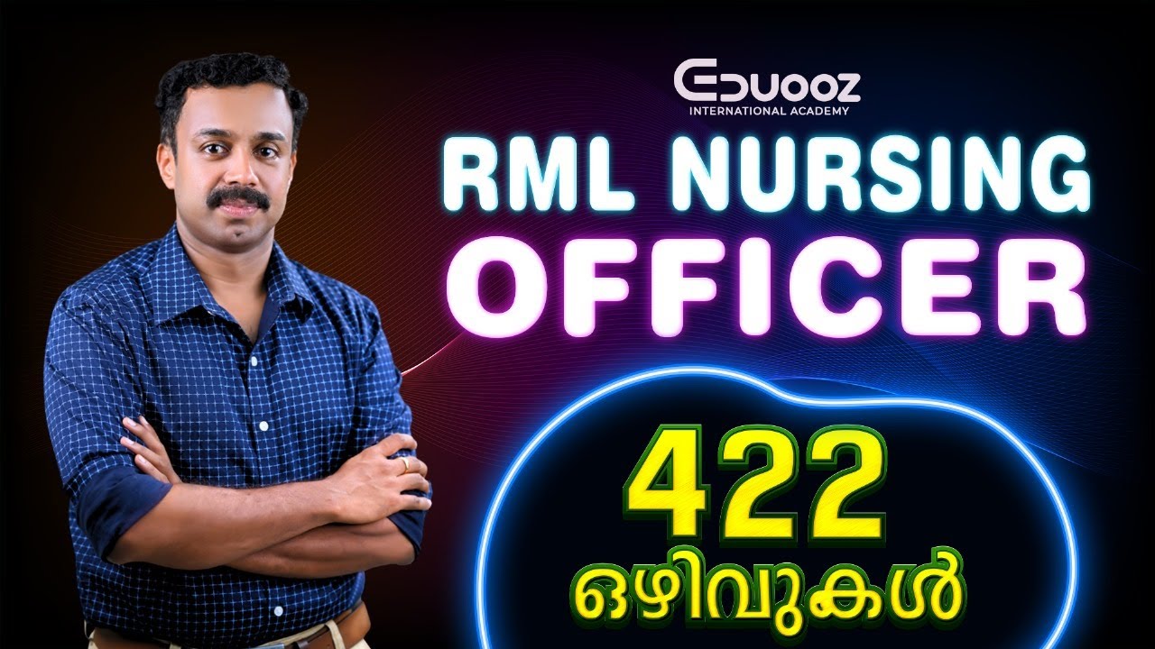 RML Nursing Officer Recruitment 2025 | 422 Vacancies | Online Classes @ Eduooz Academy