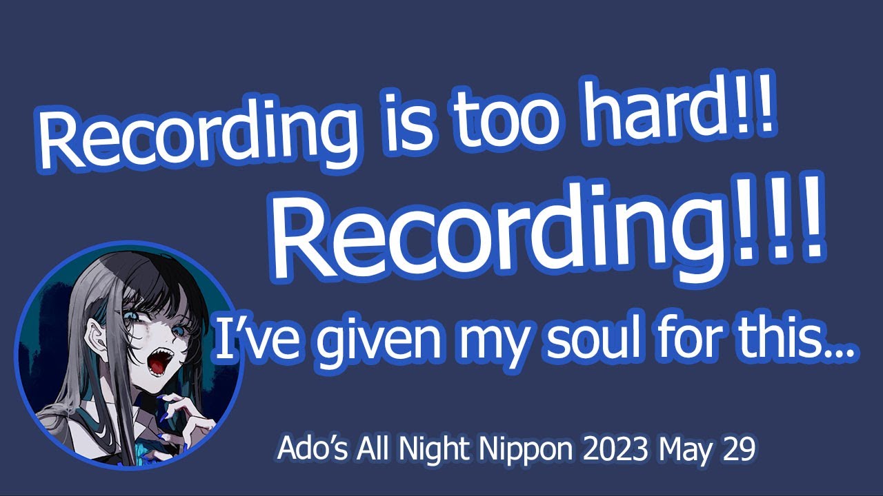 【Ado】Ado Works 13 Hours Per Day. And Started Binge Eating. (ENG SUB) AdoANN 2023/05/29