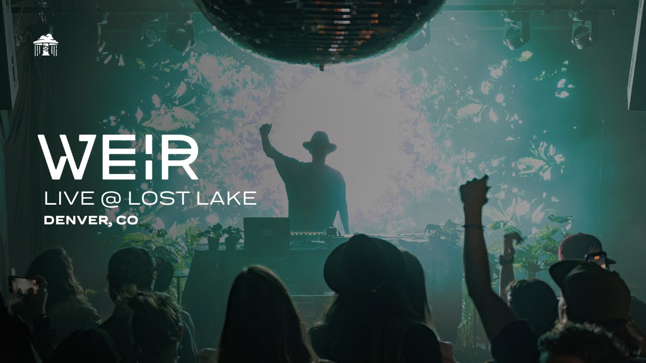 Weir Live @ Lost Lake | Denver, CO